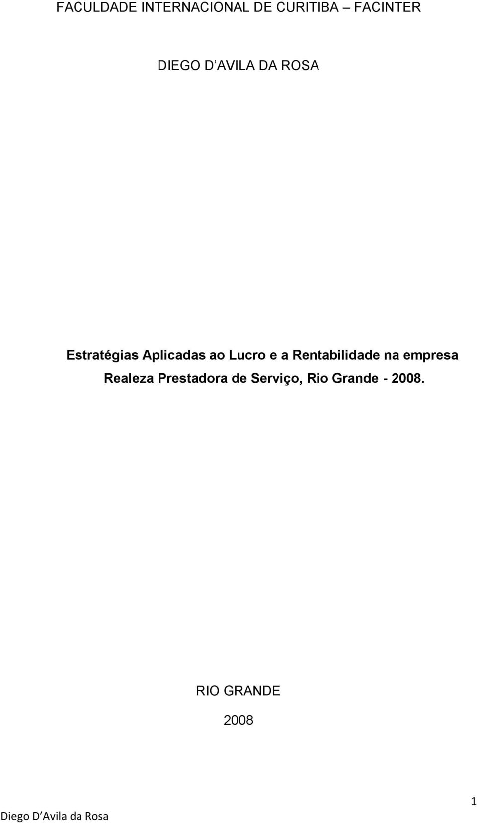 Lucro e a Rentabilidade na empresa Realeza