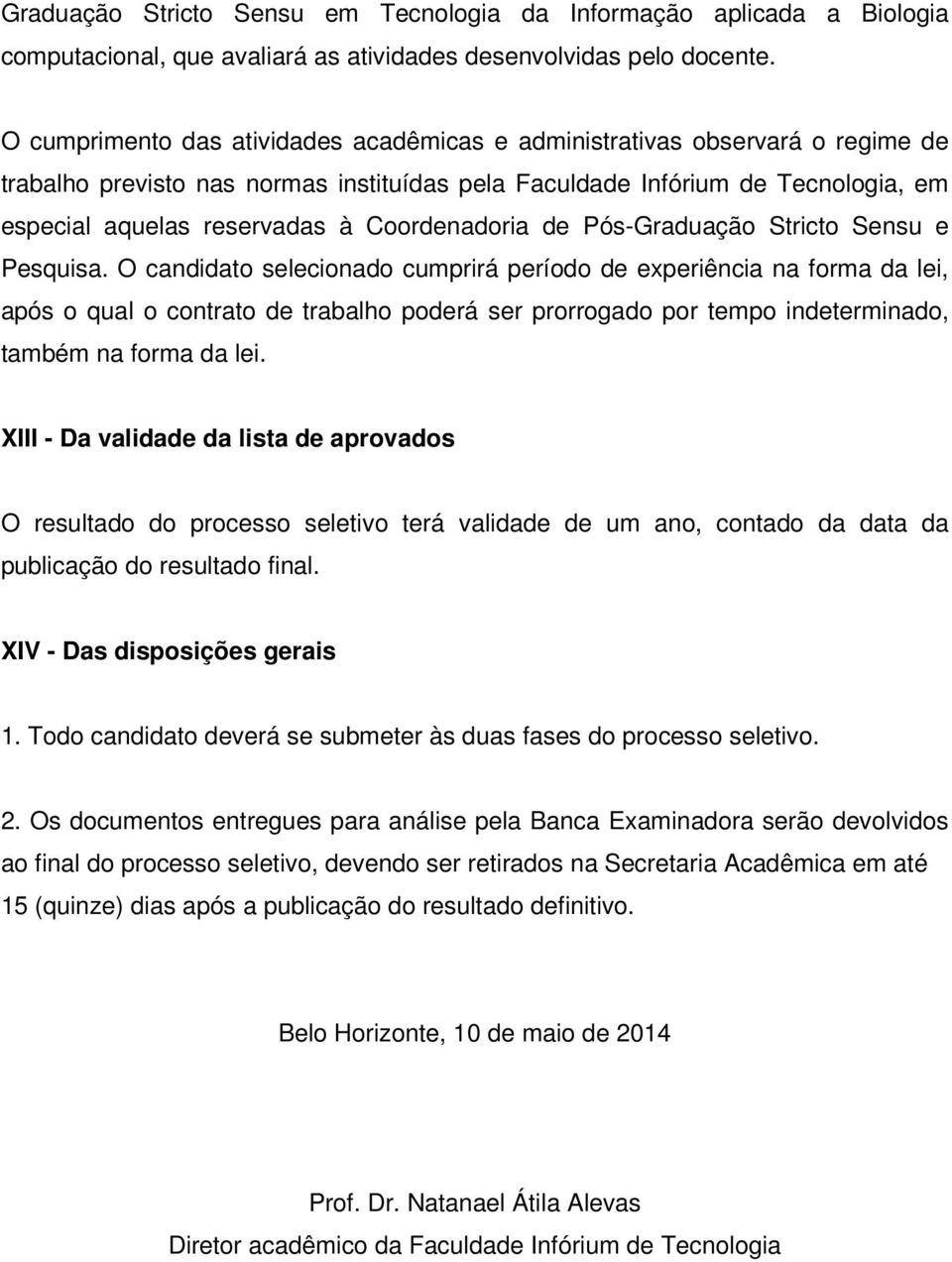 Coordenadoria de Pós-Graduação Stricto Sensu e Pesquisa.