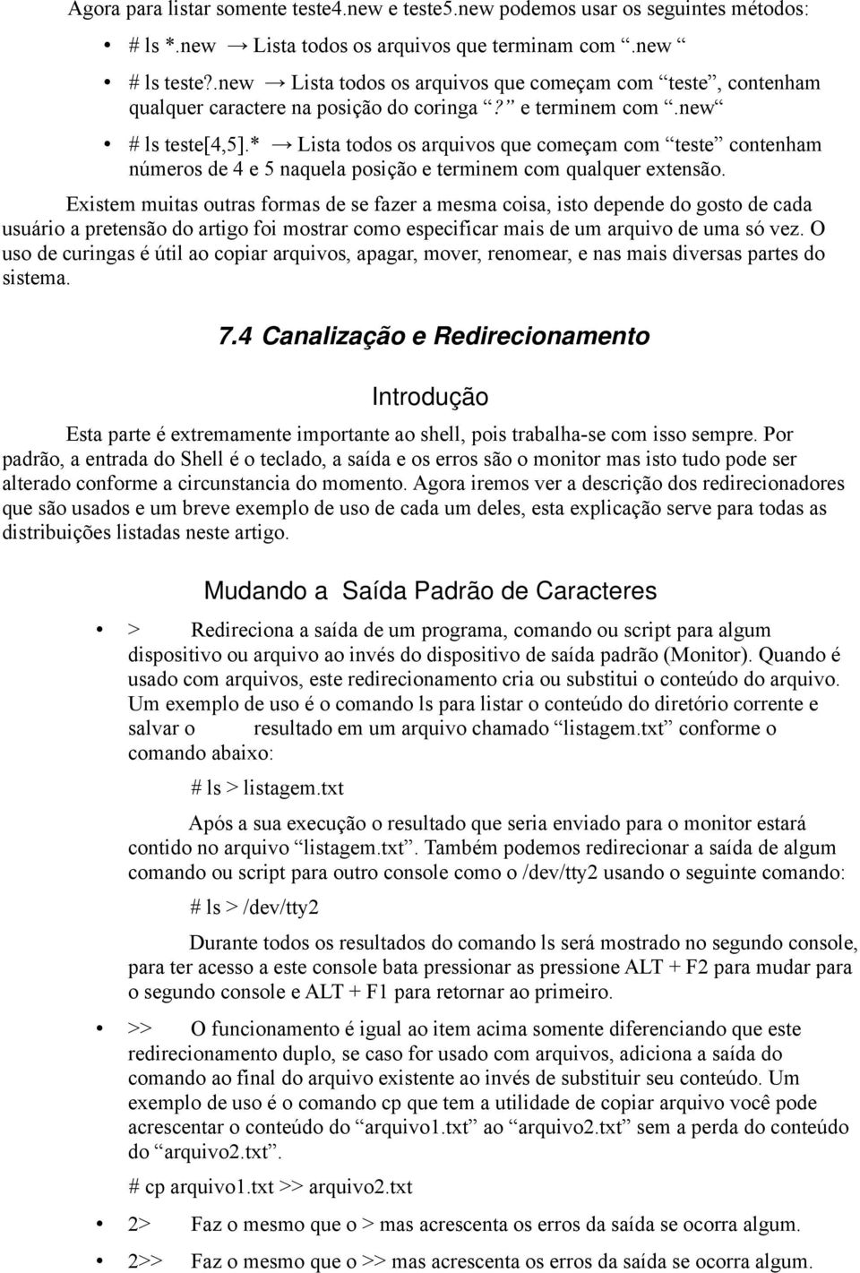 * Lista todos os arquivos que começam com teste contenham números de 4 e 5 naquela posição e terminem com qualquer extensão.