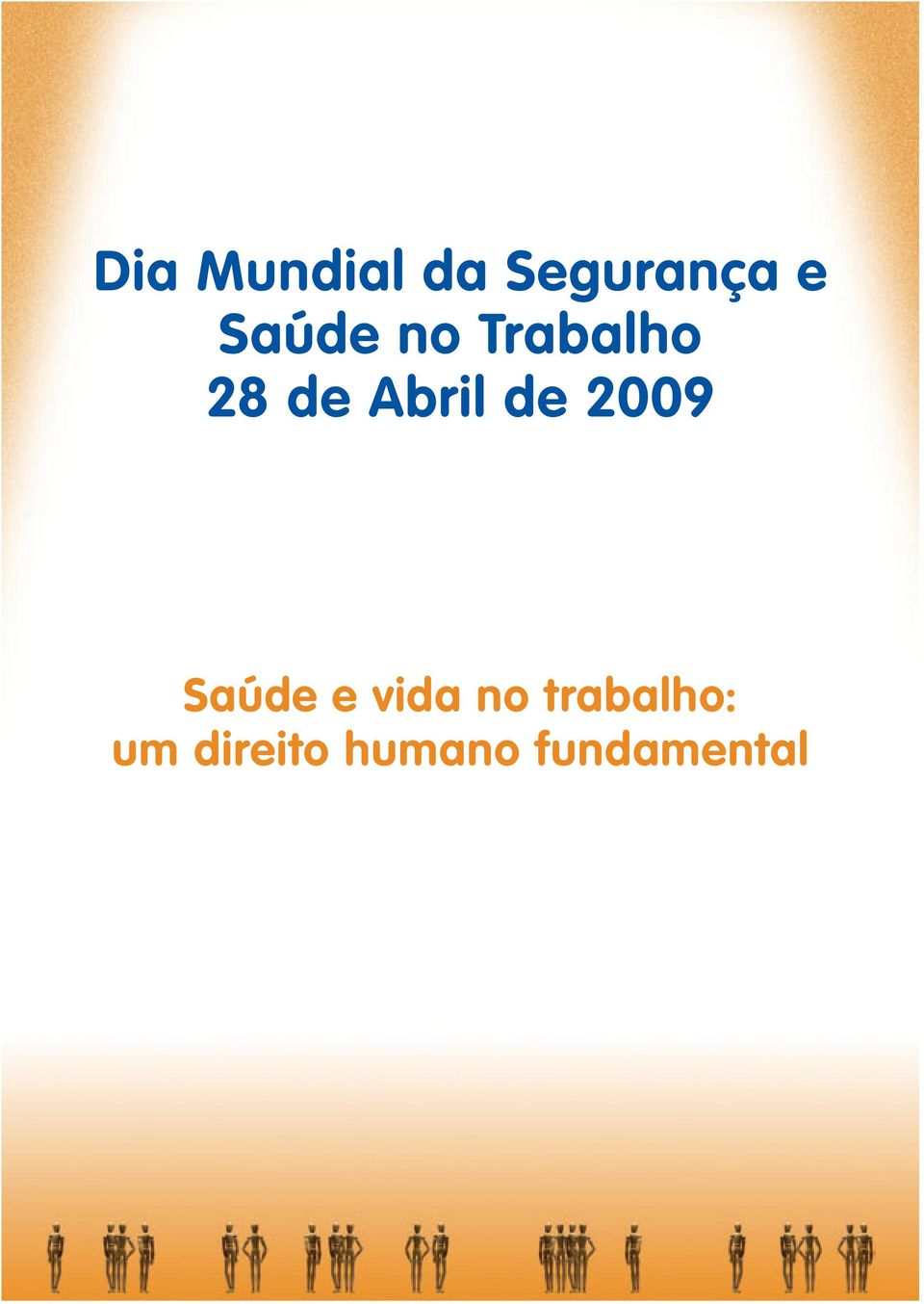 de 2009 Saúde e vida no