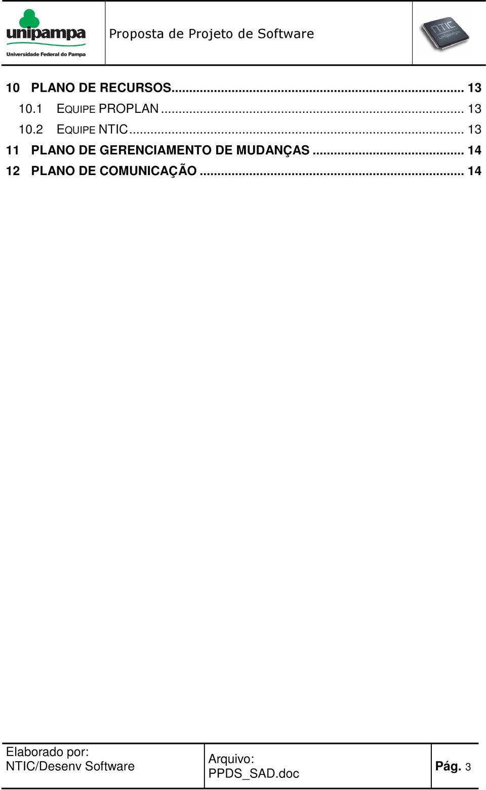 .. 13 11 PLANO DE GERENCIAMENTO DE