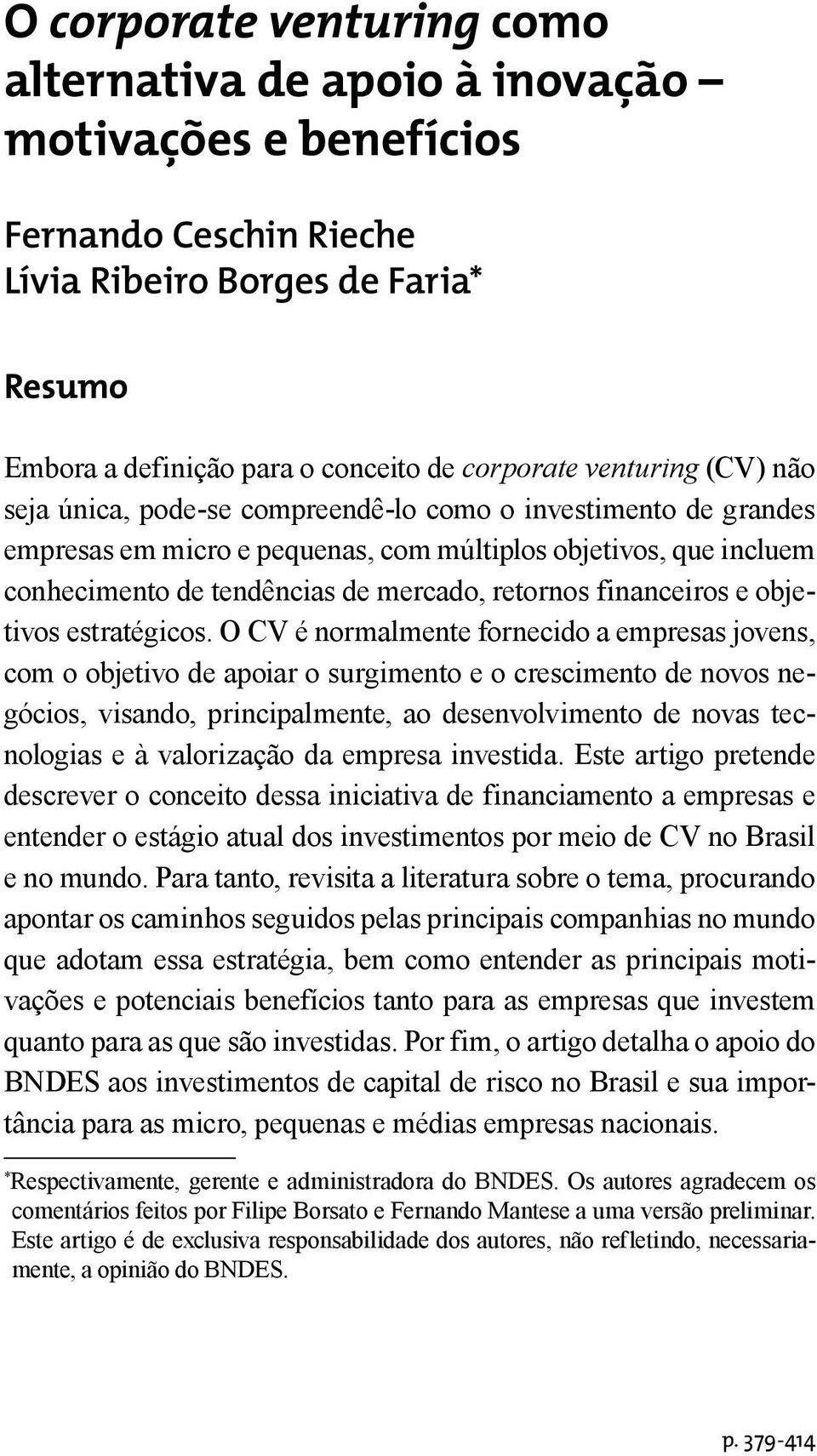 financeiros e objetivos estratégicos.