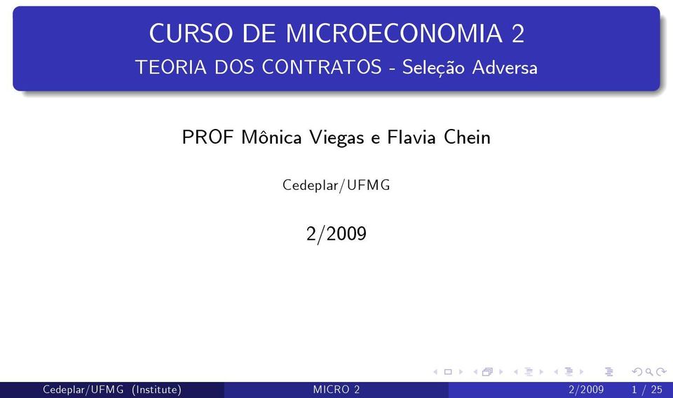 Viegas e Flavia Chein Cedeplar/UFMG