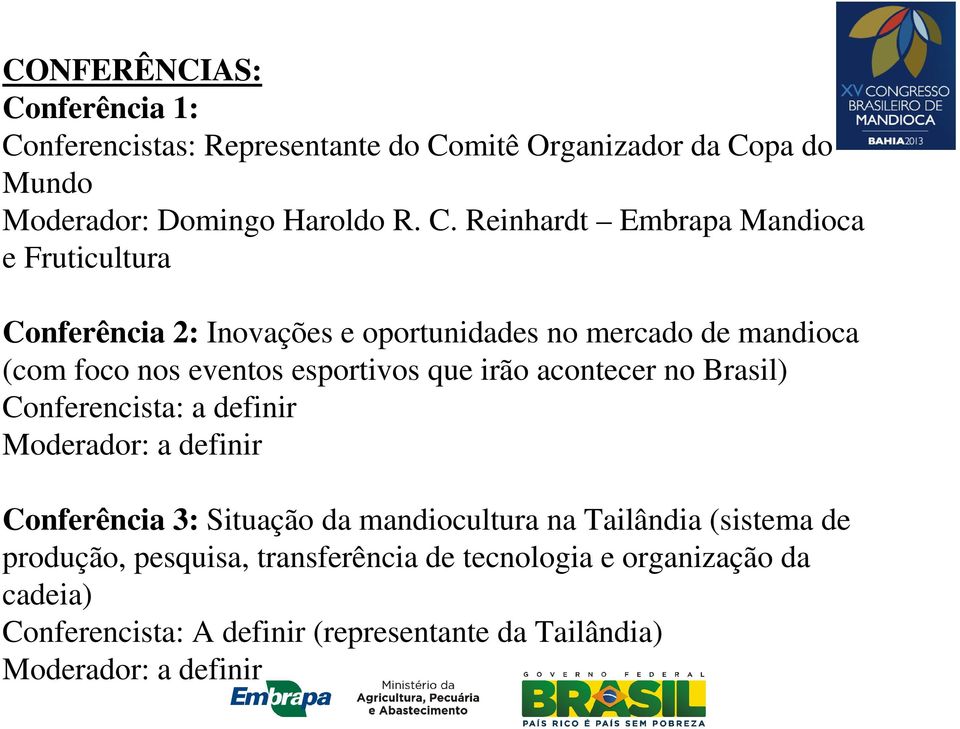 nferencistas: Representante do Co