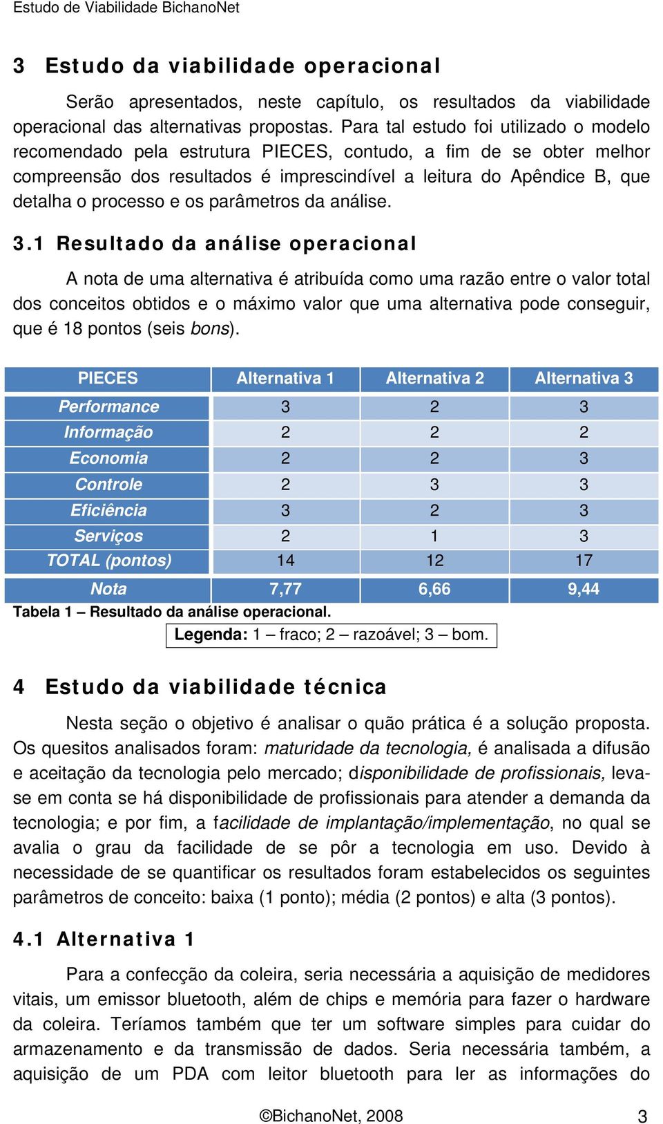 e os parâmetros da análise. 3.