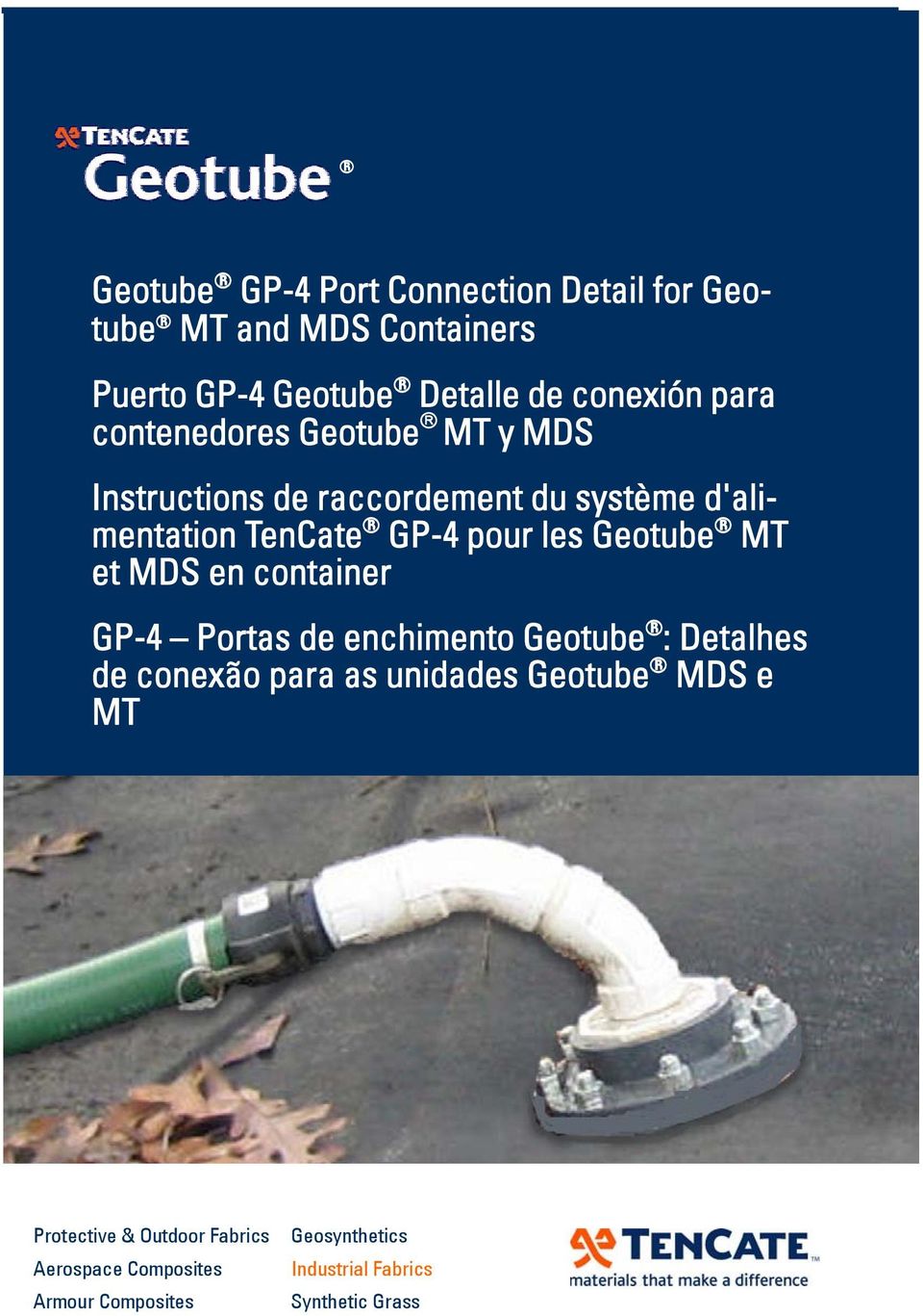 MT et MDS en container GP-4 Portas de enchimento Geotube : Detalhes de conexão para as unidades Geotube MDS e MT