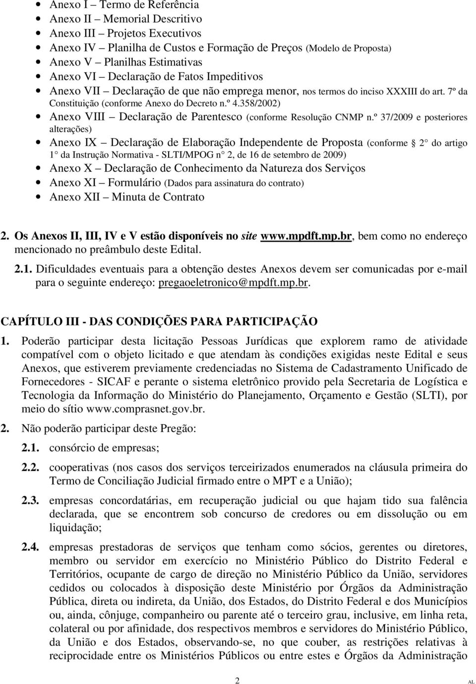 358/2002) Anexo VIII Declaração de Parentesco (conforme Resolução CNMP n.