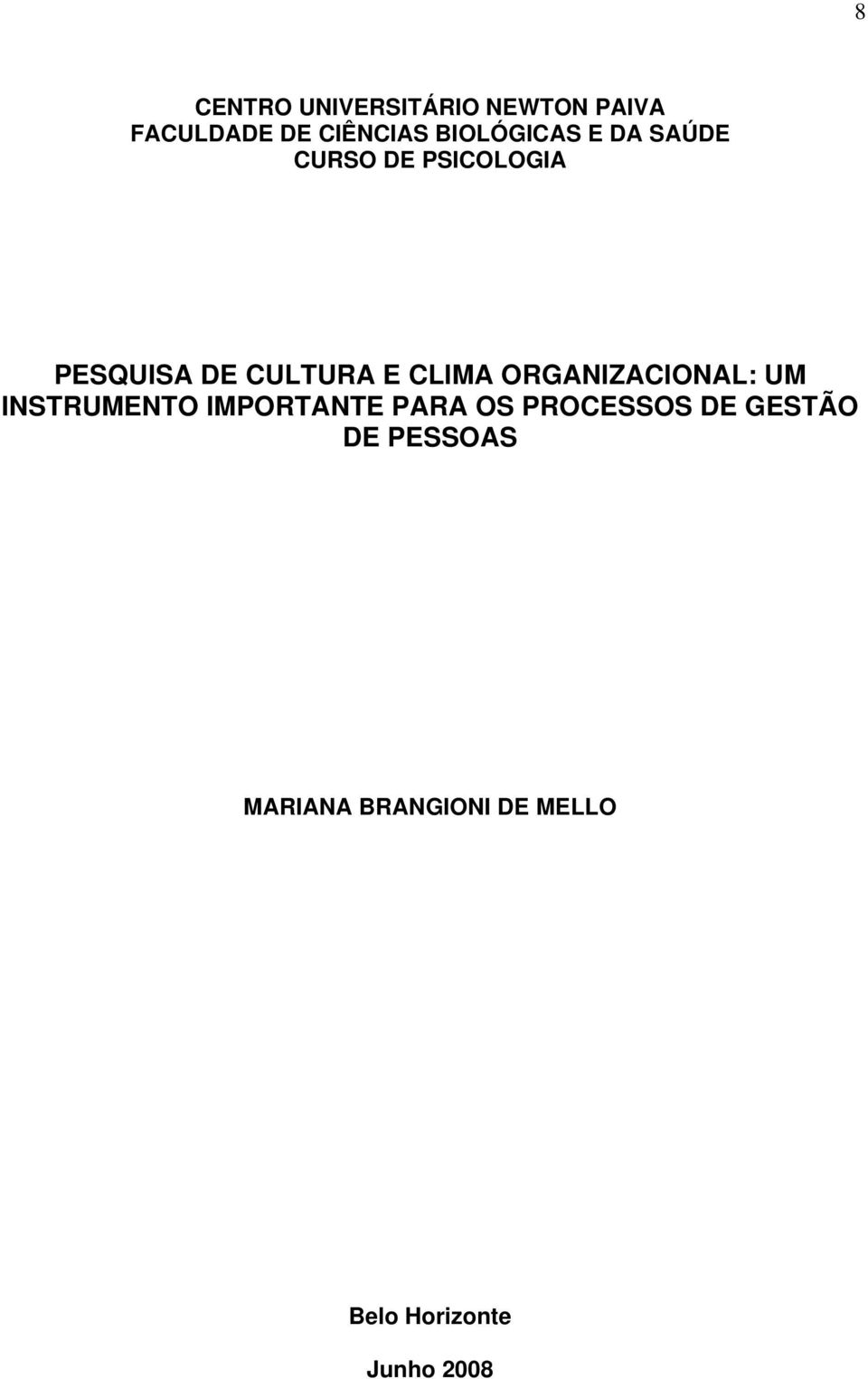 CLIMA ORGANIZACIONAL: UM INSTRUMENTO IMPORTANTE PARA OS PROCESSOS