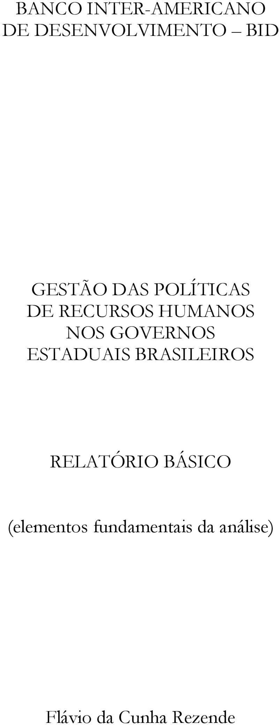GOVERNOS ESTADUAIS BRASILEIROS RELATÓRIO BÁSICO