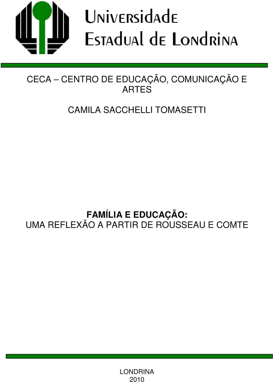 FAMÍLIA E EDUCAÇÃO: UMA REFLEXÃO A