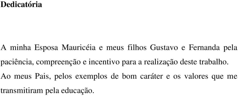 para a realização deste trabalho.