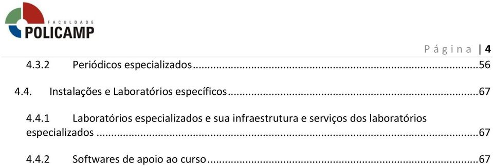 4.1 Laboratórios especializados e sua infraestrutura e