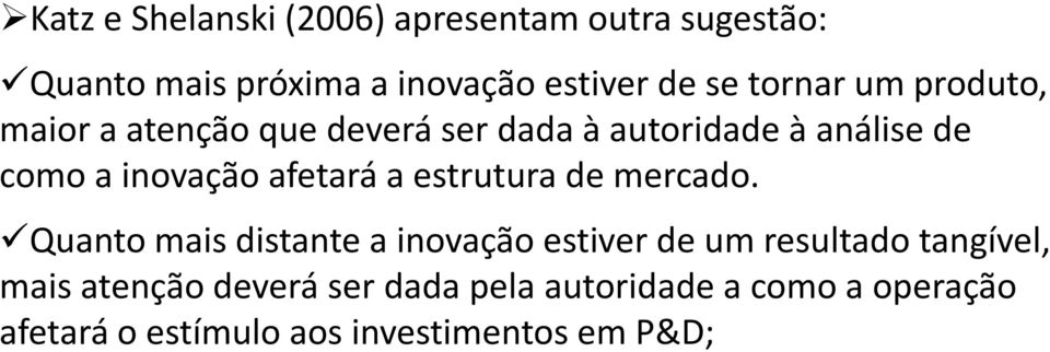 afetará a estrutura de mercado.