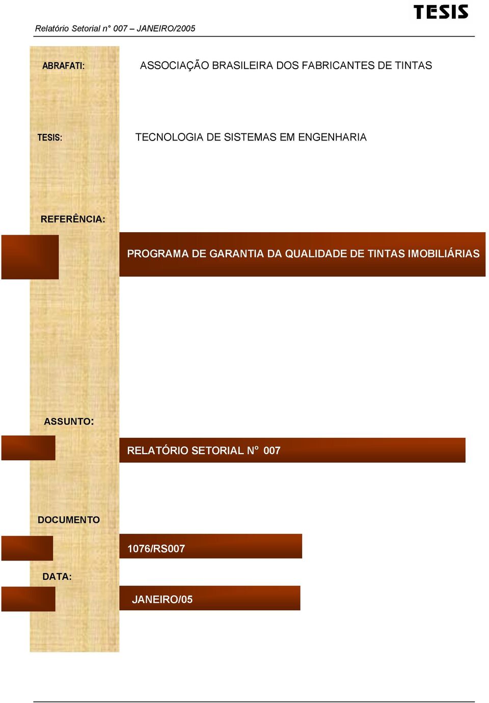 PROGRAMA DE GARANTIA DA QUALIDADE DE TINTAS IMOBILIÁRIAS