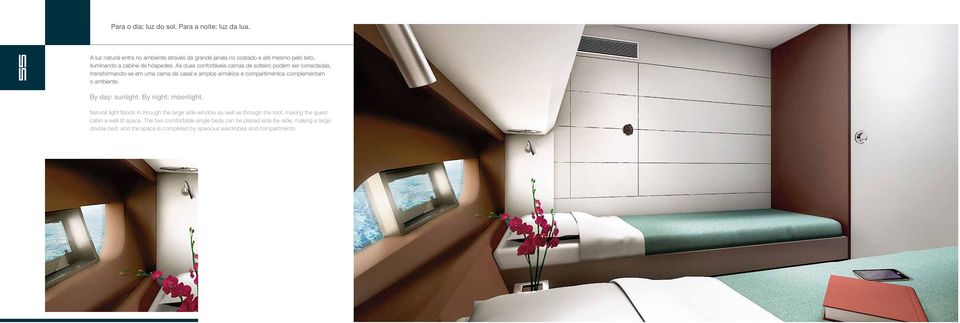As duas confortáveis camas de solteiro podem ser conectadas, transformando-se em uma cama de casal e amplos armários e compartimentos complementam o ambiente.