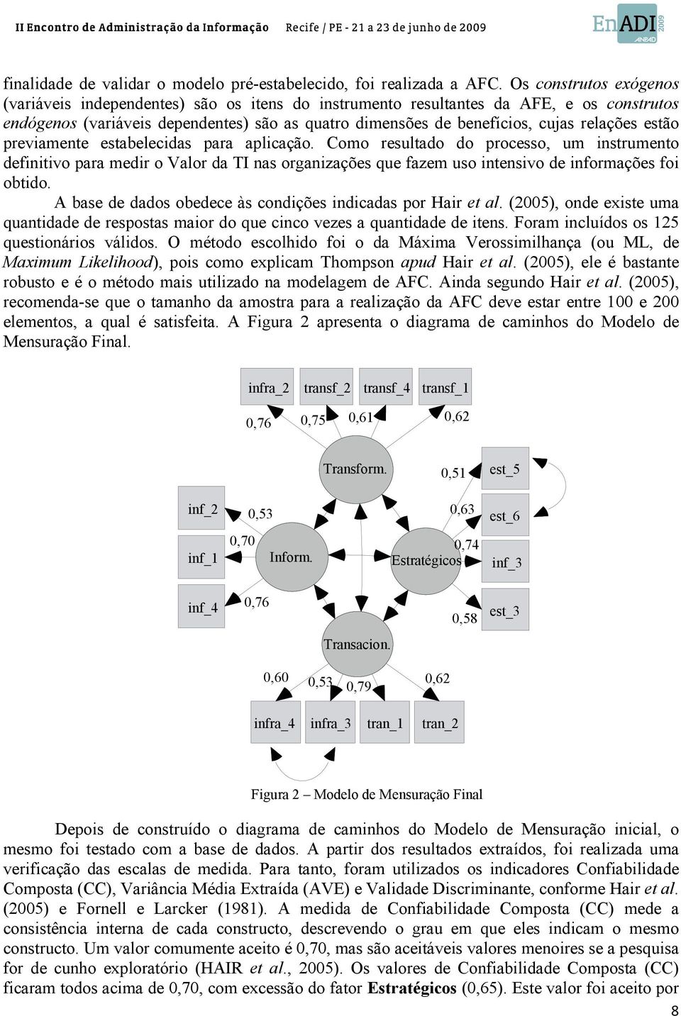 relações estão previamente estabelecidas para aplicação.