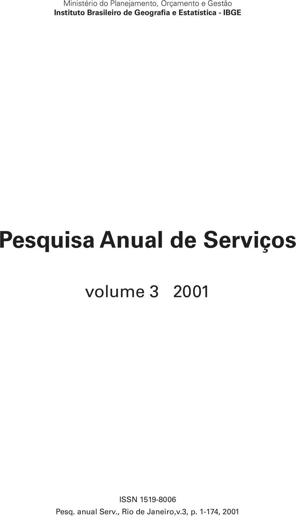 IBGE Psquisa Anual d Srviços volum 3 2001 ISSN