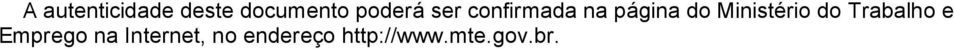 Ministério do Trabalho e Emprego na