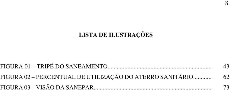 .. FIGURA 02 PERCENTUAL DE UTILIZAÇÃO