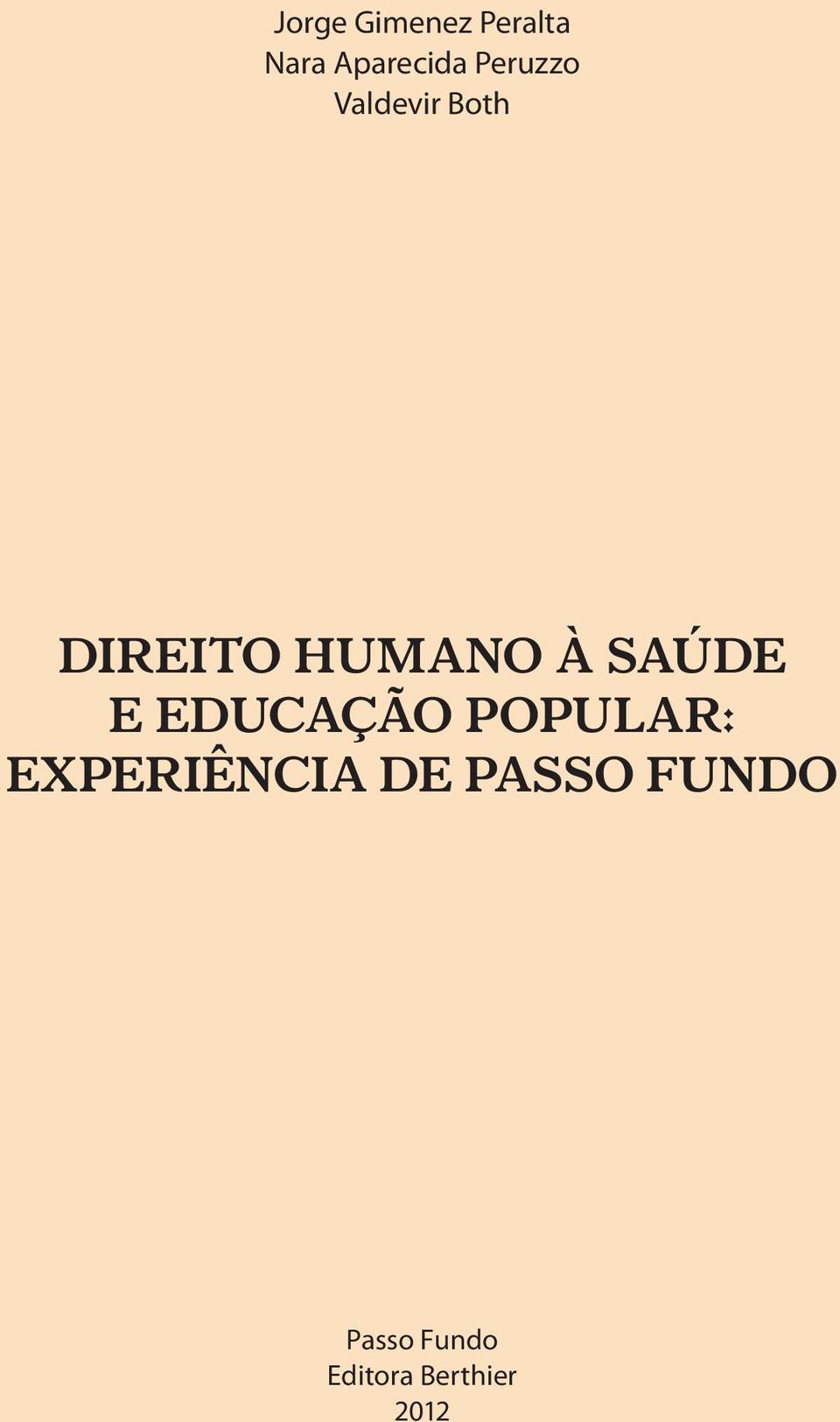 SAÚDE E EDUCAÇÃO POPULAR: EXPERIÊNCIA DE