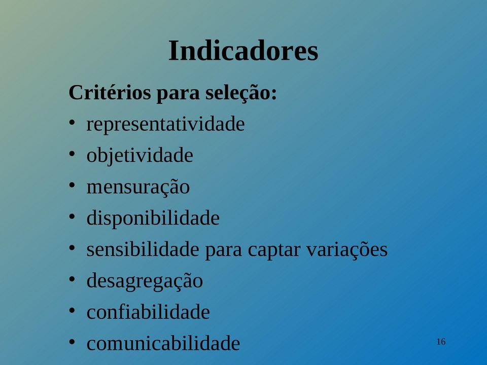 disponibilidade sensibilidade para captar