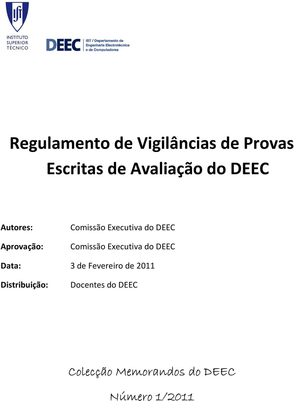 Comissão Executiva do DEEC Data: 3 de Fevereiro de 2011