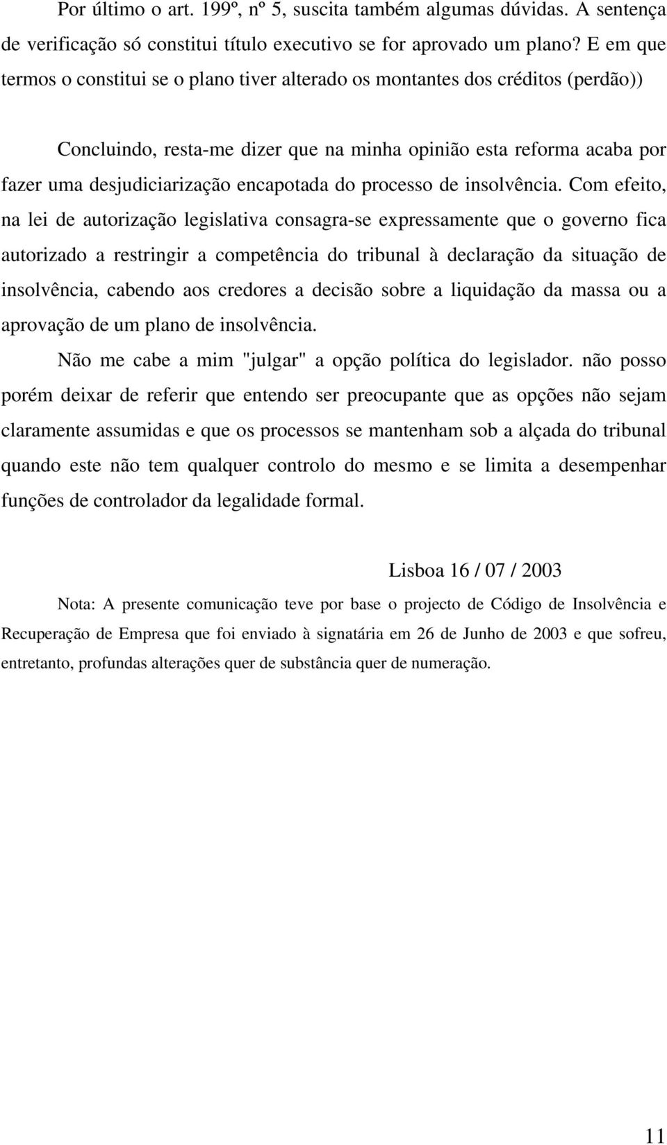 do processo de insolvência.