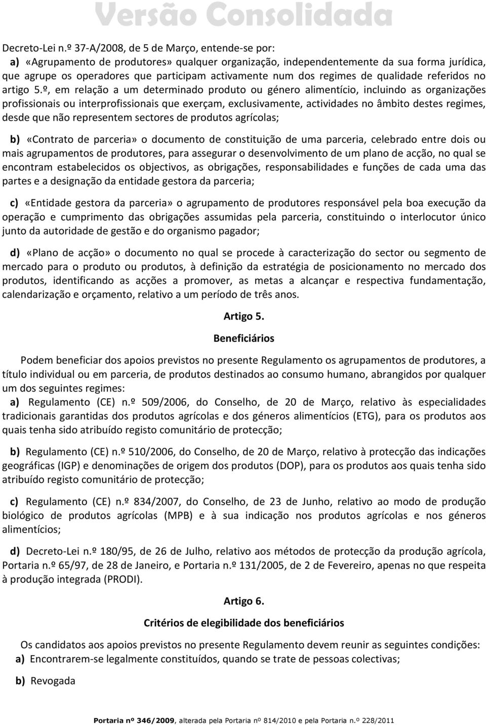 regimes de qualidade referidos no artigo 5.