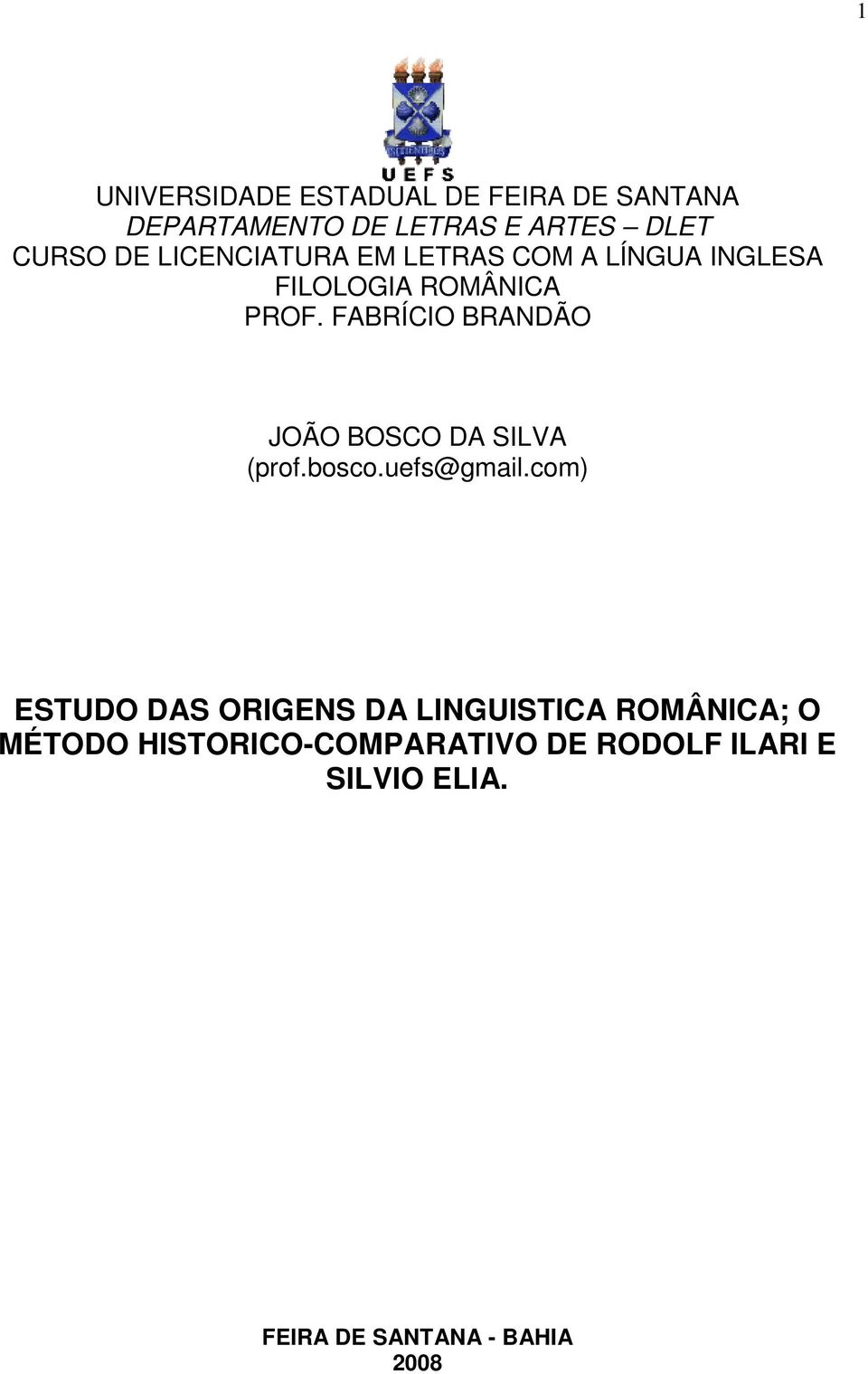 FABRÍCIO BRANDÃO JOÃO BOSCO DA SILVA (prof.bosco.uefs@gmail.
