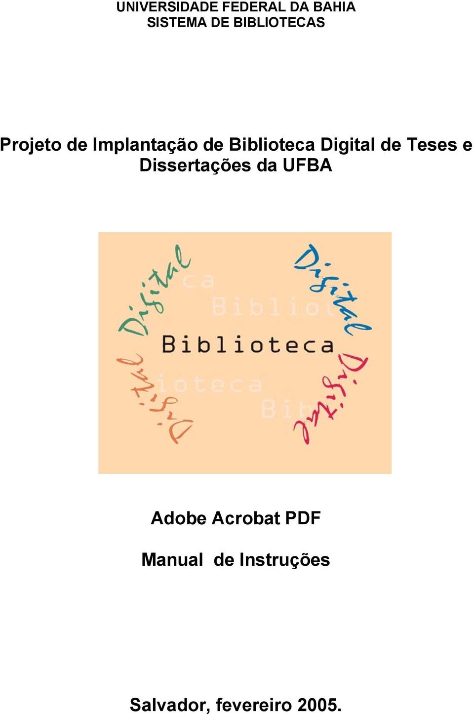 Digital de Teses e Dissertações da UFBA Adobe