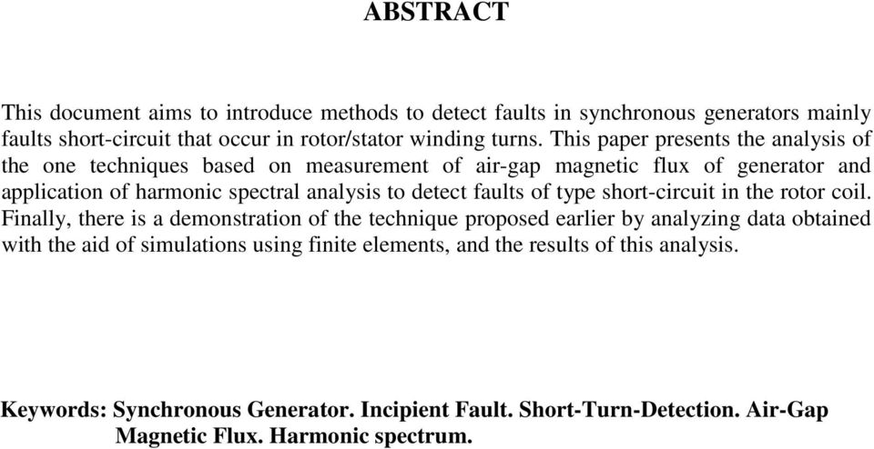 detect faults of type short-circuit in the rotor coil.