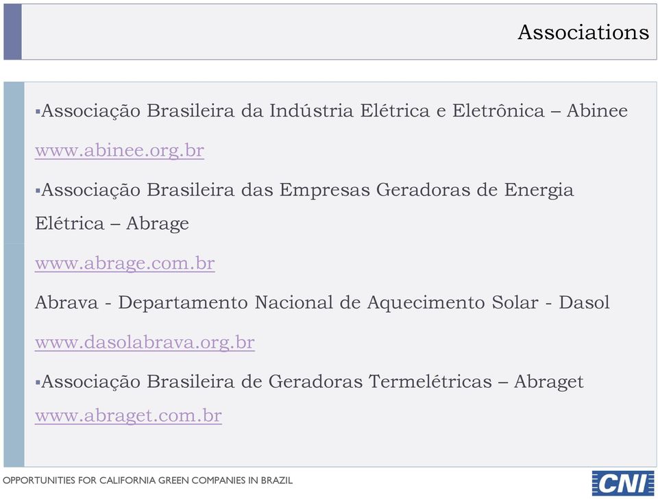 br Associação Brasileira das Empresas Geradoras de Energia Elétrica Abrage www.abrage.