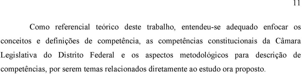 Câmara Legislativa do Distrito Federal e os aspectos metodológicos para