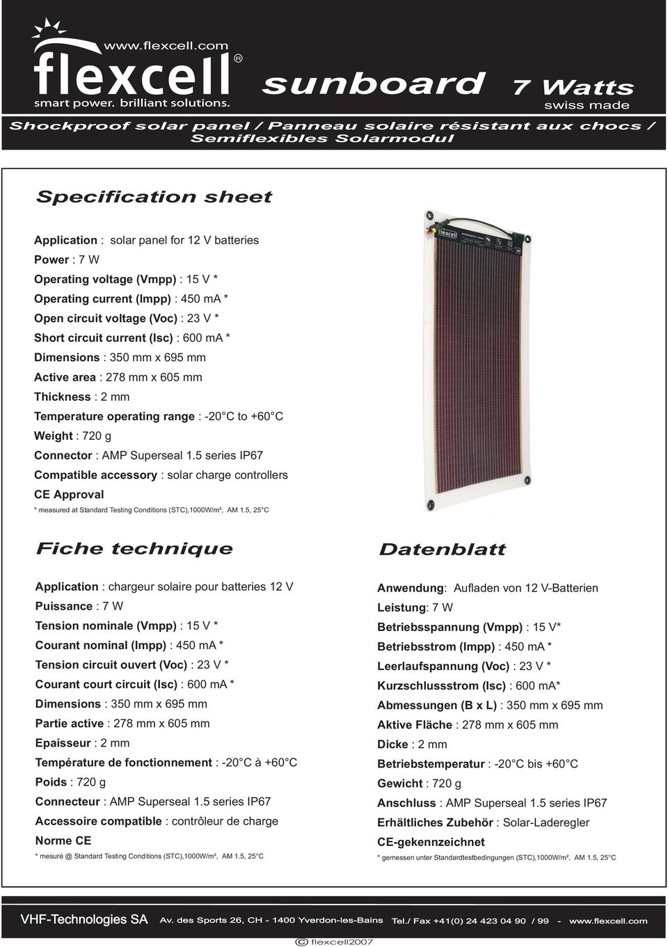 mm Temperature operating range : 20 C to 60 C Weight : 720 g Connector : AMP Superseal 1.