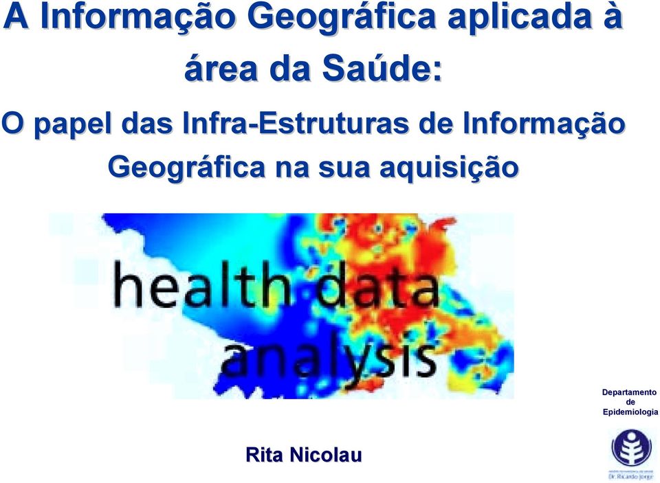 Infra-Estruturas Informação