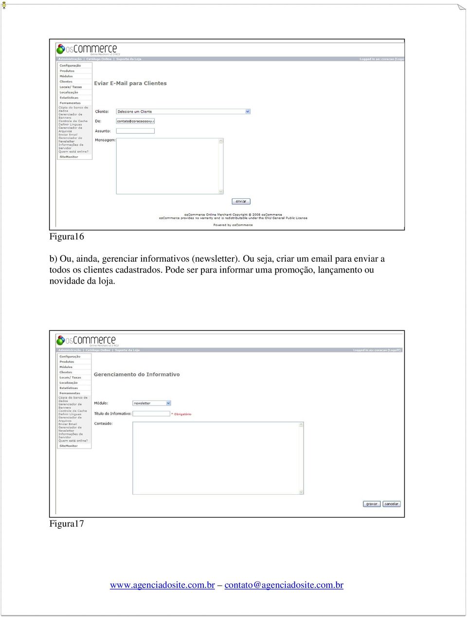 Ou seja, criar um email para enviar a todos os