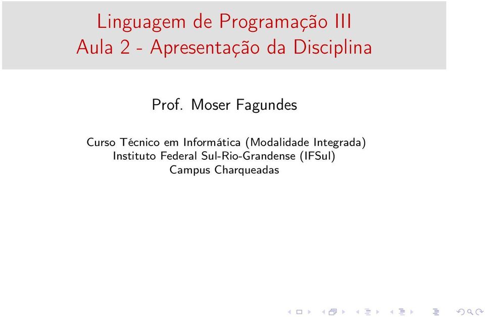 Moser Fagundes Curso Técnico em Informática