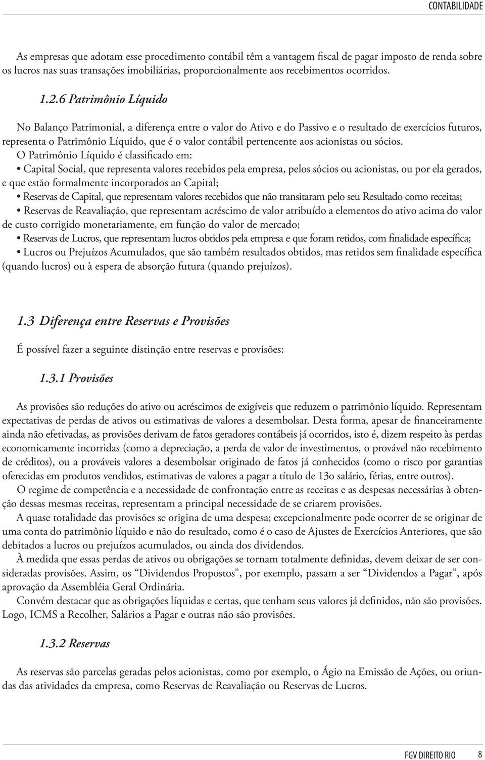 aos acionistas ou sócios.