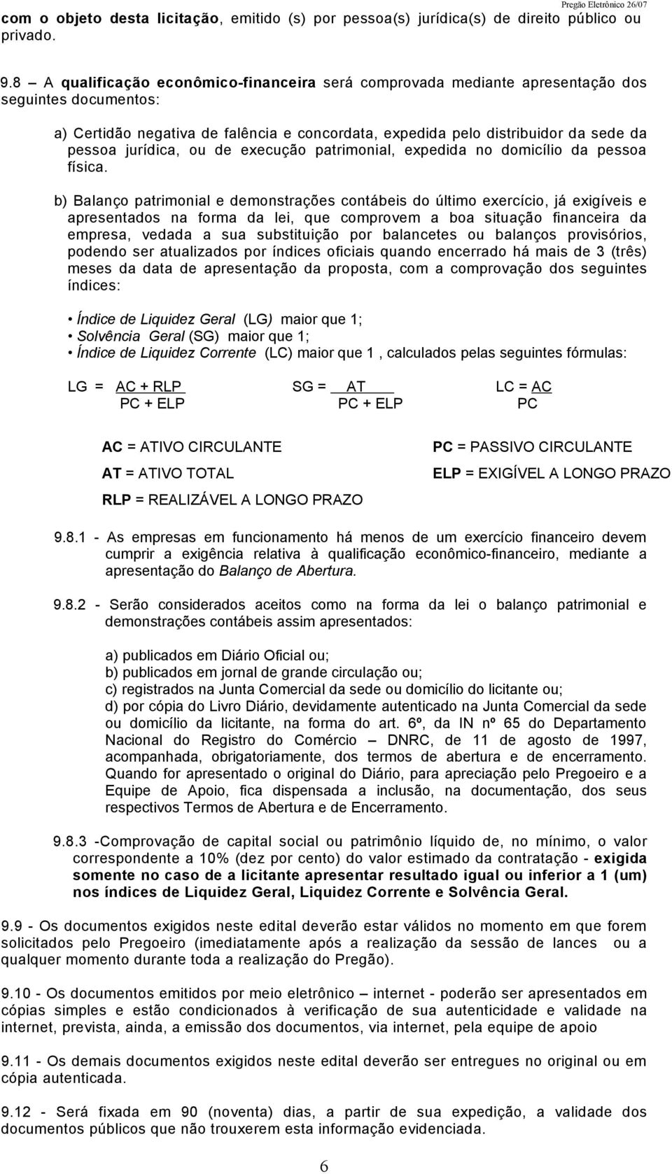 jurídica, ou de execução patrimonial, expedida no domicílio da pessoa física.