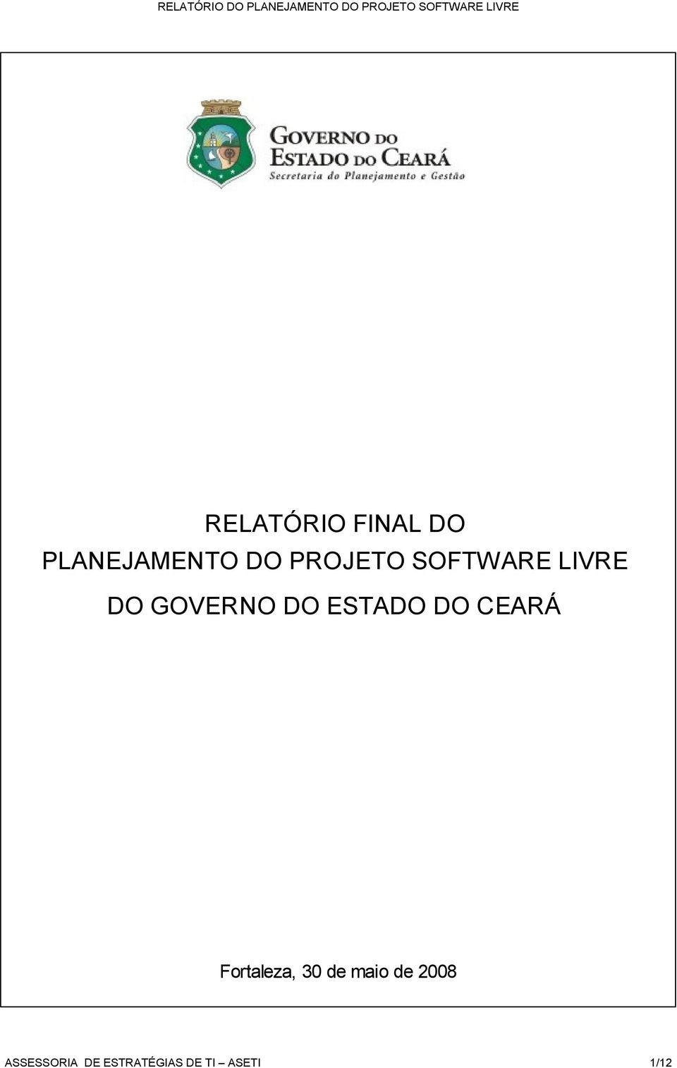 ESTADO DO CEARÁ Fortaleza, 30 de maio