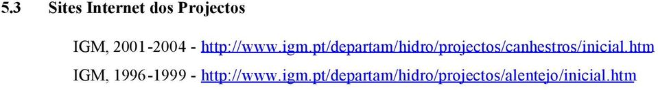 pt/departam/hidro/projectos/canhestros/inicial.