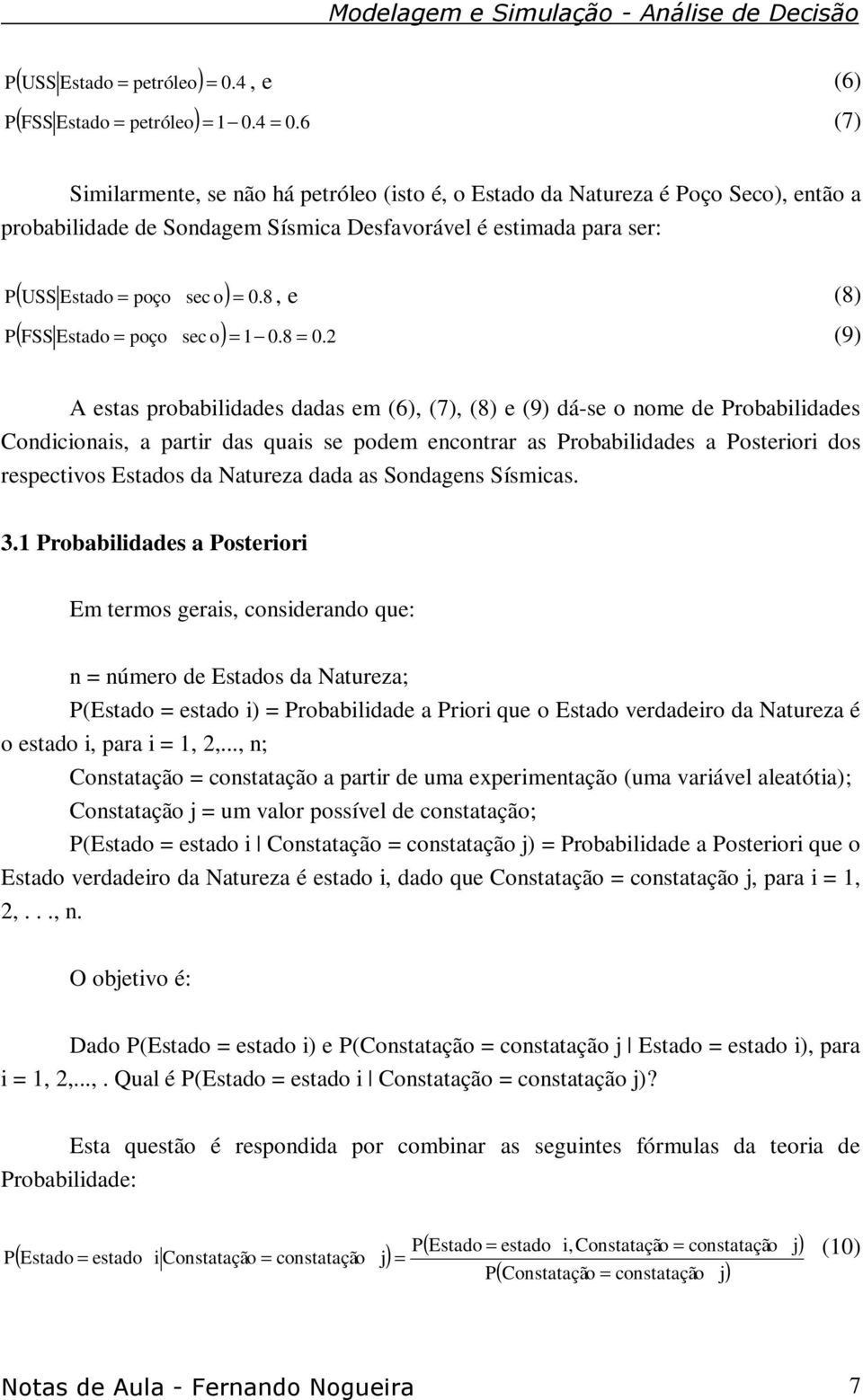 o) 0. 8 ( FSS Estado poço sec o) = 1 0.8 0.