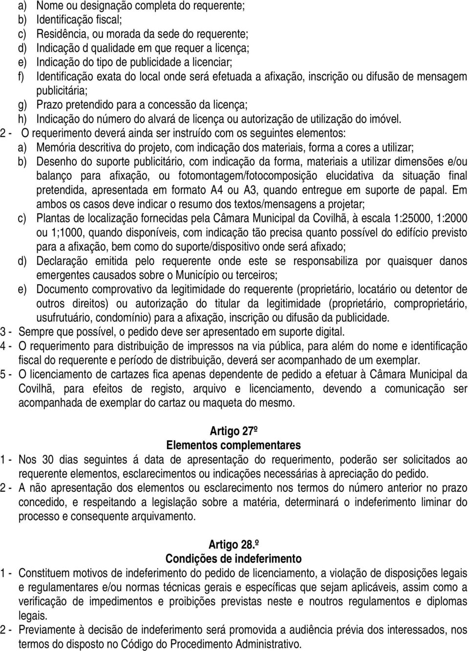 número do alvará de licença ou autorização de utilização do imóvel.