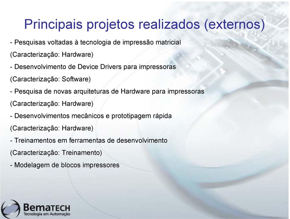 arquiteturas de Hardware para impressoras (Caracterização: Hardware) - Desenvolvimentos mecânicos e prototipagem rápida