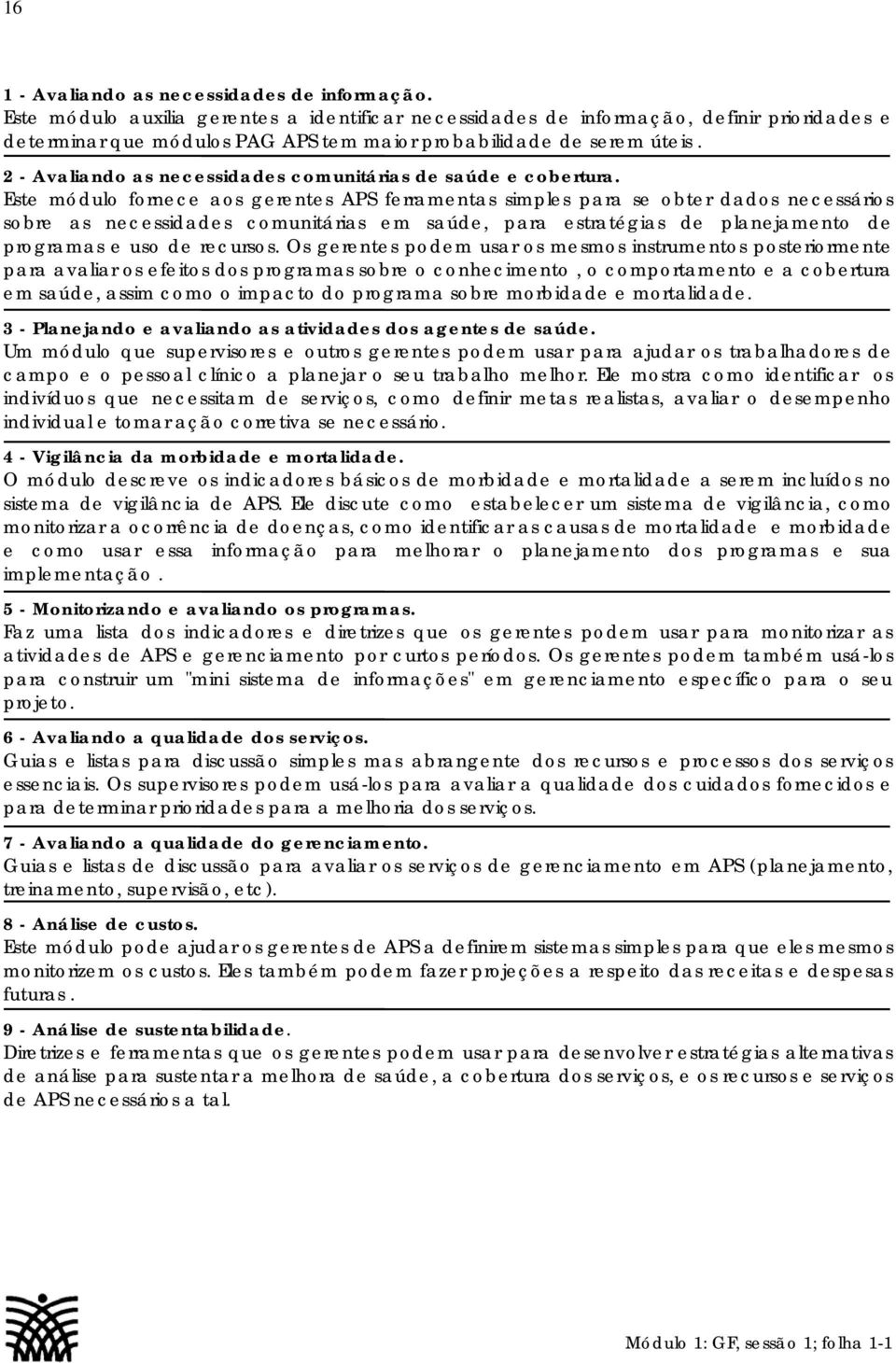 2 - Avaliando as necessidades comunitárias de saúde e cobertura.