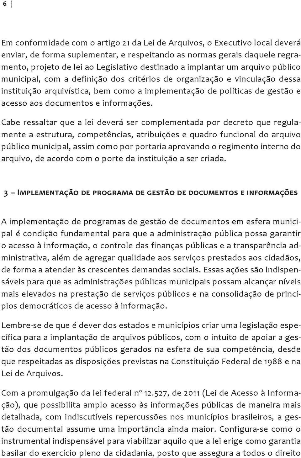 documentos e informações.