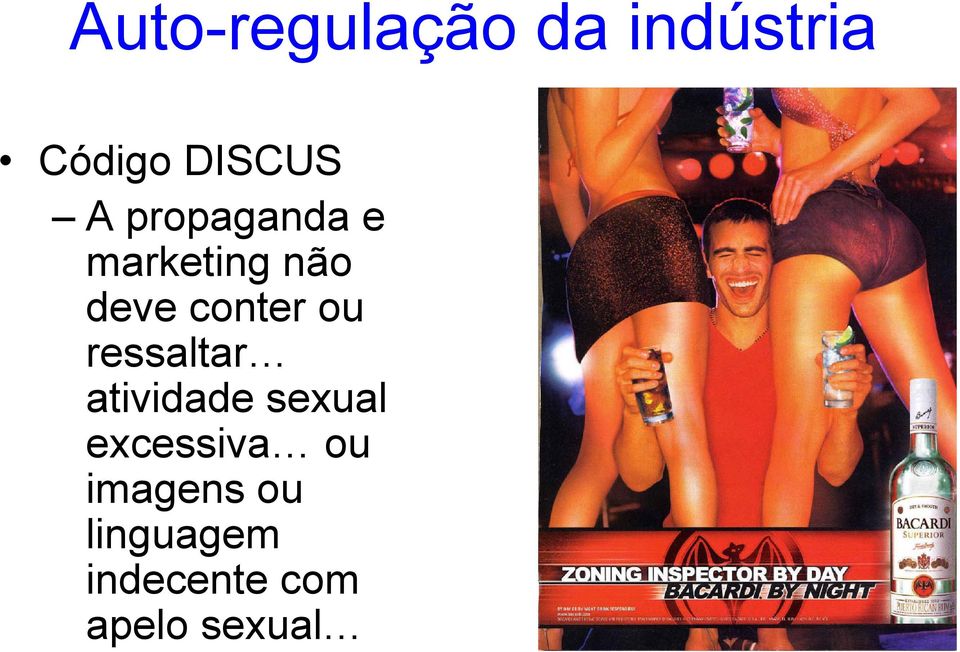 ressaltar atividade sexual excessiva ou