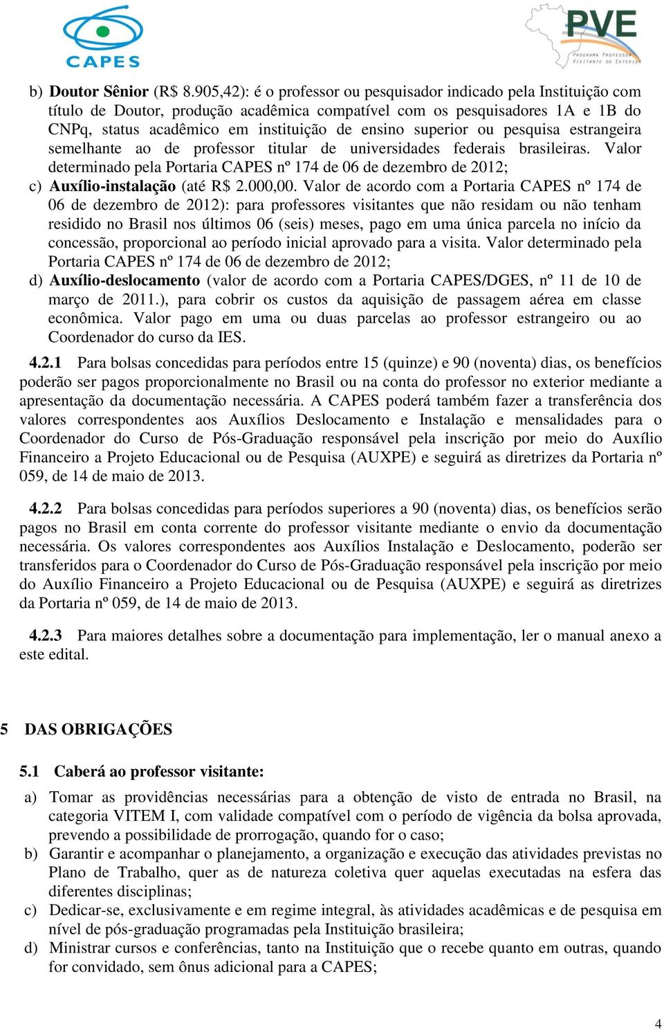 superior ou pesquisa estrangeira semelhante ao de professor titular de universidades federais brasileiras.