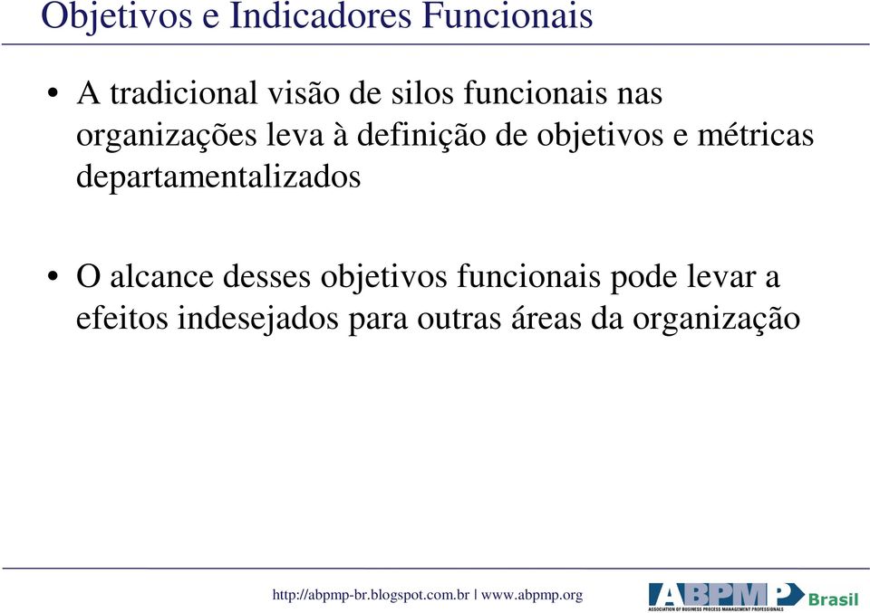 métricas departamentalizados O alcance desses objetivos