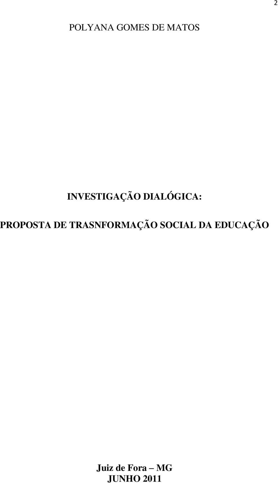 PROPOSTA DE TRASNFORMAÇÃO